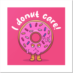 I donut care (on dark colors) Posters and Art